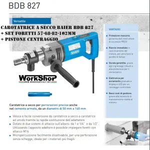 Carotatrice a SECCO Baier BDB 827 + set foretti 57-68-82-102mm + pistone centraggio Bestseller